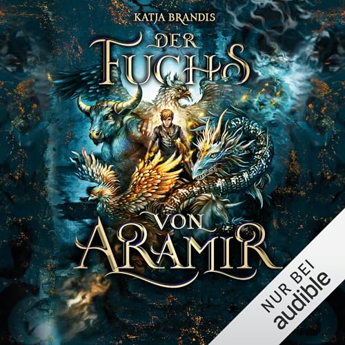 Der Fuchs von Aramir Audiolibro Por Katja Brandis arte de portada