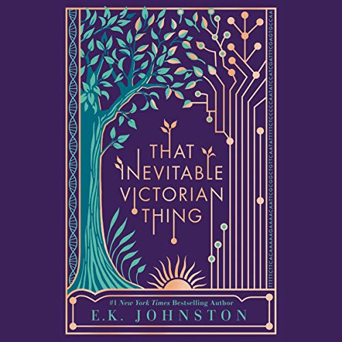 That Inevitable Victorian Thing Audiolibro Por E. K. Johnston arte de portada