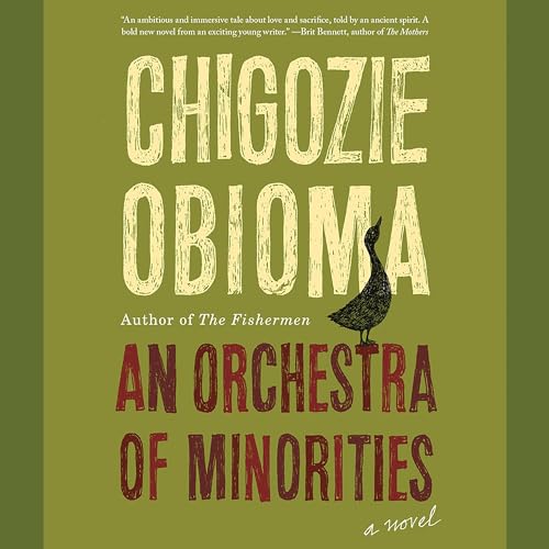 An Orchestra of Minorities Audiobook By Chigozie Obioma cover art