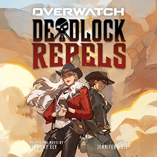 Deadlock Rebels: An AFK Book (Overwatch) cover art