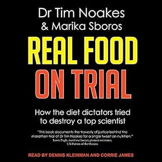 Real Food on Trial Audiolibro Por Dr. Tim Noakes, Marika Sboros arte de portada