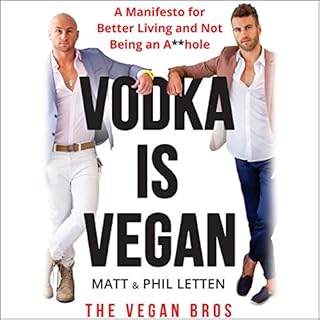 Vodka is Vegan Audiolibro Por Matt Letten, Phil Letten arte de portada