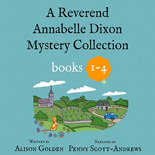 The Reverend Annabelle Dixon Cozy Mysteries: Books 1-4 Audiolibro Por Alison Golden, Jamie Vougeot arte de portada