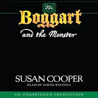 The Boggart and the Monster Audiobook By Susan Cooper cover art