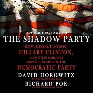 The Shadow Party Audiolibro Por David Horowitz, Richard Poe arte de portada