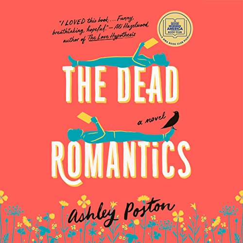 The Dead Romantics Audiobook By Ashley Poston cover art