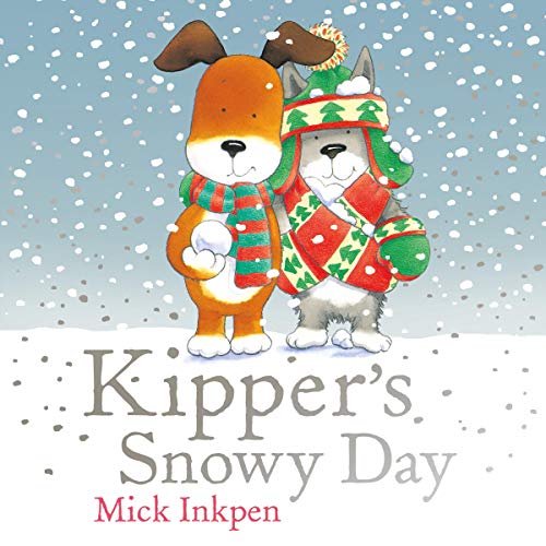 Kipper: Kipper's Snowy Day cover art