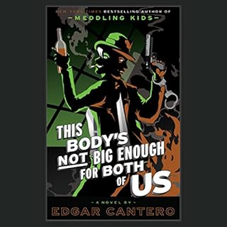 This Body's Not Big Enough for Both of Us Audiobook By Edgar Cantero cover art