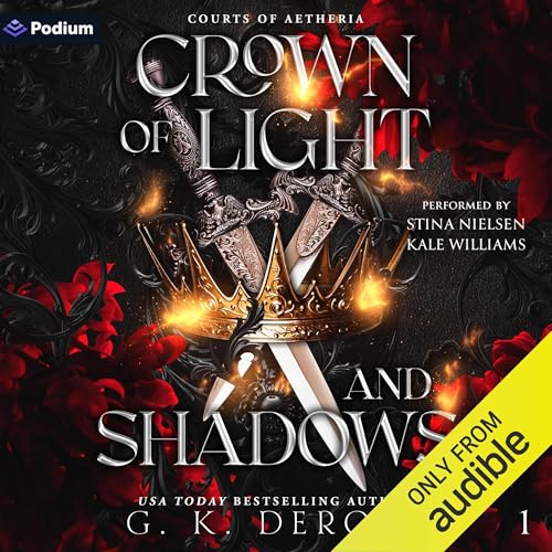 Crown of Light and Shadows Audiolivro Por G.K. DeRosa capa