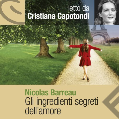 Gli ingredienti segreti dell'amore Audiolivro Por Nicolas Barreau capa