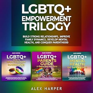 LGBTQ+ Empowerment Trilogy Audiobook By Alex Harper cover art