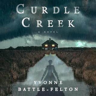 Curdle Creek Audiolibro Por Yvonne Battle-Felton arte de portada