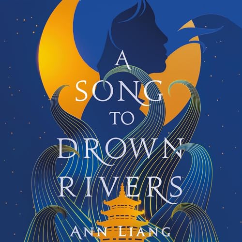 A Song to Drown Rivers Titelbild