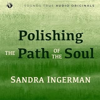 Polishing the Path of the Soul Audiolibro Por Sandra Ingerman MA arte de portada