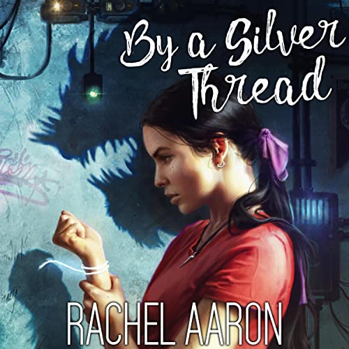 By a Silver Thread Audiobook By Rachel Aaron cover art