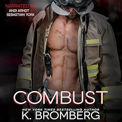 Combust Audiobook By K. Bromberg cover art