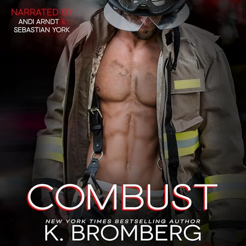 Combust Audiobook By K. Bromberg cover art