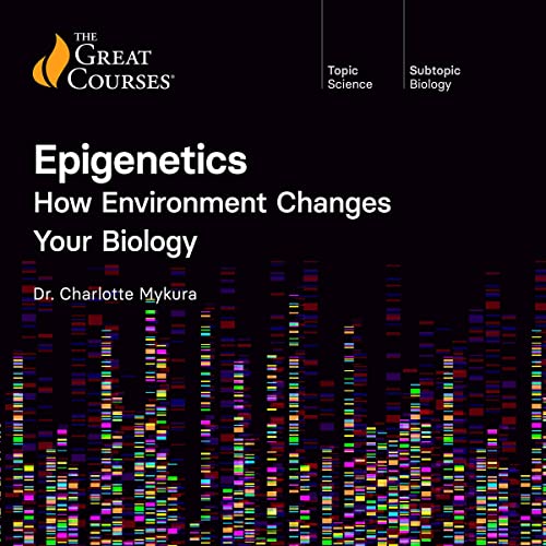 Epigenetics: How Environment Changes Your Biology cover art