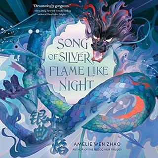 Song of Silver, Flame Like Night Audiolibro Por Amélie Wen Zhao arte de portada