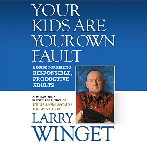 Your Kids Are Your Own Fault cover art