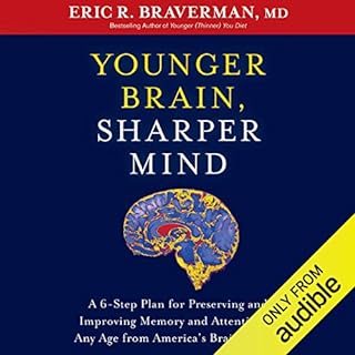 Younger Brain, Sharper Mind Audiobook By Eric R. Braverman cover art