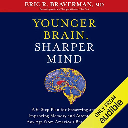 Younger Brain, Sharper Mind Audiolibro Por Eric R. Braverman arte de portada