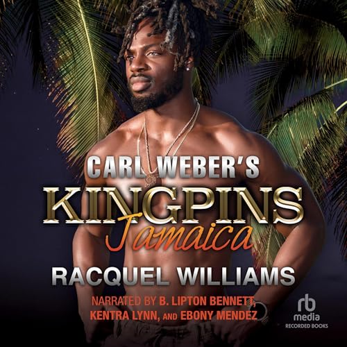 Carl Weber's Kingpins Audiolibro Por Racquel Williams arte de portada