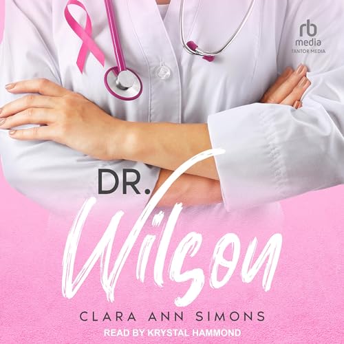 Dr. Wilson Audiobook By Clara Ann Simons cover art