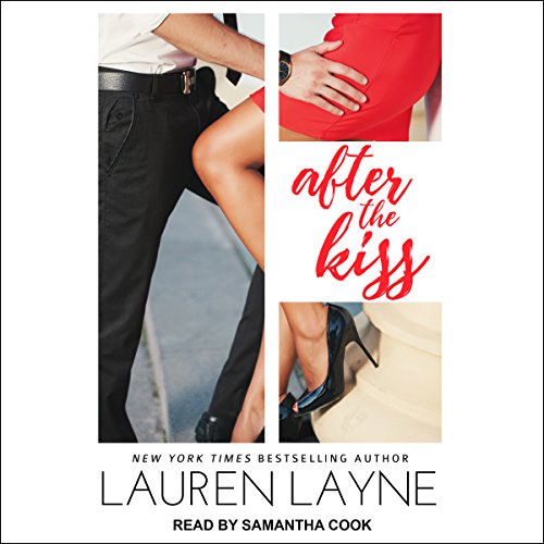 After the Kiss Audiobook By Lauren Layne cover art