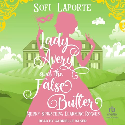 Lady Avery and the False Butler Audiobook By Sofi Laporte cover art