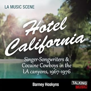 Hotel California Audiobook By Barney Hoskyns cover art