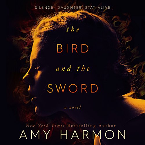 The Bird and the Sword Audiolibro Por Amy Harmon arte de portada