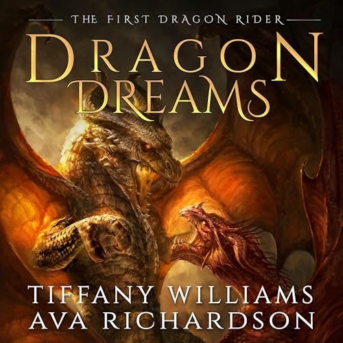 Dragon Dreams Audiobook By Ava Richardson cover art