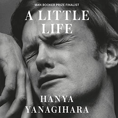 A Little Life Audiobook By Hanya Yanagihara cover art