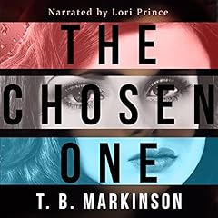 The Chosen One Audiobook By T. B. Markinson cover art