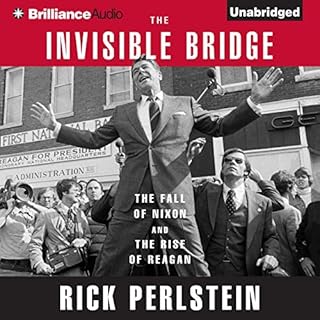 The Invisible Bridge Audiolibro Por Rick Perlstein arte de portada