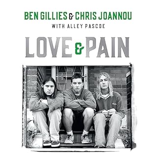 Love & Pain Audiobook By Ben Gillies, Chris Joannou cover art