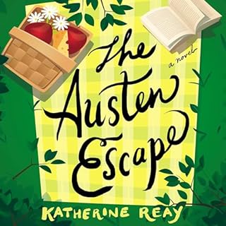 The Austen Escape Audiobook By Katherine Reay cover art