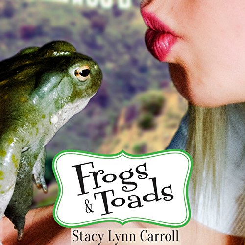 Frogs & Toads Audiobook By Stacy Lynn Carroll cover art