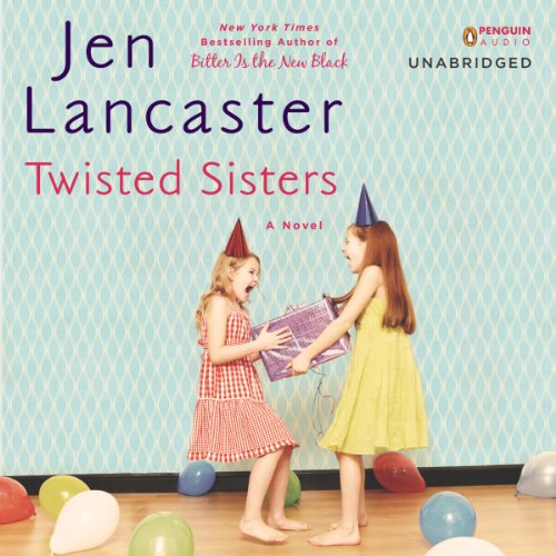 Twisted Sisters Audiolibro Por Jen Lancaster arte de portada