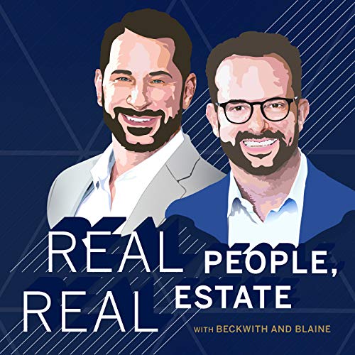 Real People, Real Estate - with Beckwith and Blaine cover art