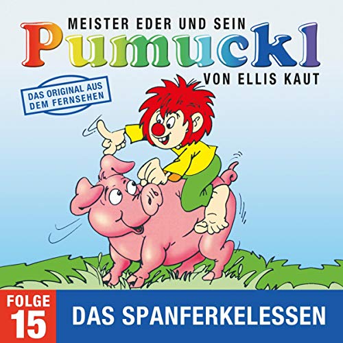 Das Spanferkelessen. Das Original aus dem Fernsehen Titelbild