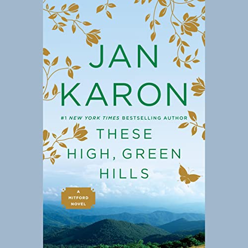 These High, Green Hills Audiolibro Por Jan Karon arte de portada