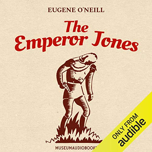 The Emperor Jones Audiolibro Por Eugene O'Neill arte de portada