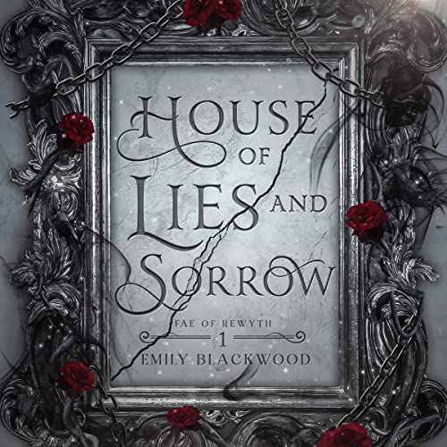 House of Lies and Sorrow Audiolibro Por Emily Blackwood arte de portada