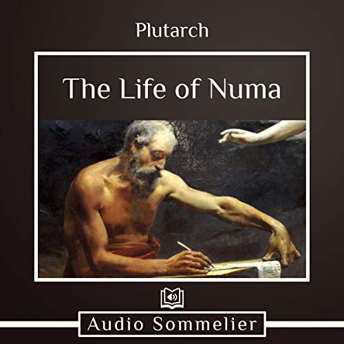 The Life of Numa Audiobook By Plutarch, Bernadotte Perrin - translator cover art