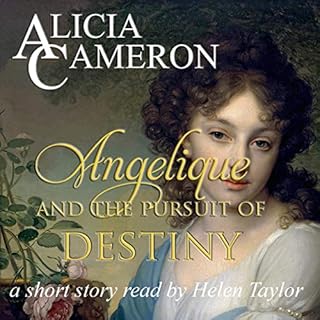 Angelique and the Pursuit of Destiny Audiobook By Alicia Cameron cover art