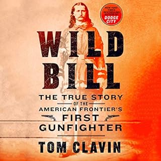 Wild Bill Audiobook By Tom Clavin cover art