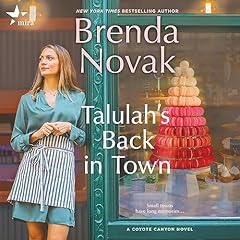 Talulah's Back in Town Audiobook By Brenda Novak cover art