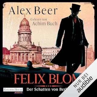 Felix Blom - Der Schatten von Berlin Audiolibro Por Alex Beer arte de portada